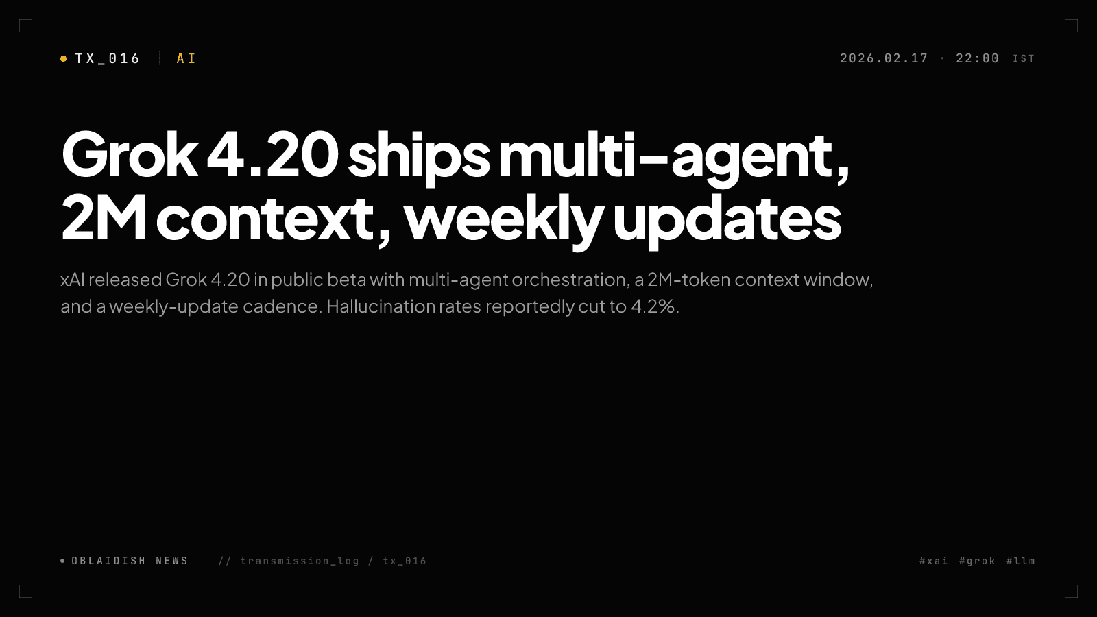 Grok 4.20 ships multi-agent, 2M context, weekly updates