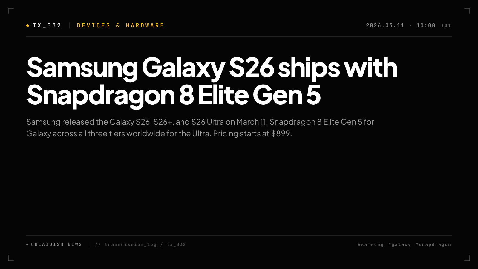 Samsung Galaxy S26 ships with Snapdragon 8 Elite Gen 5